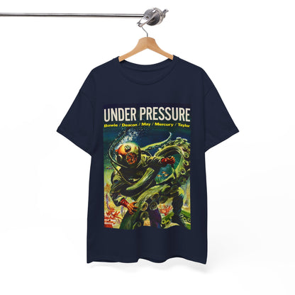 Under Pressure T-shirt