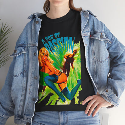 A Fog Of Passion T-shirt