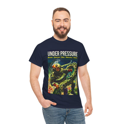 Under Pressure T-shirt