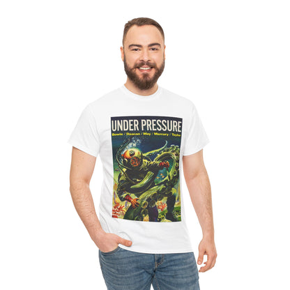 Under Pressure T-shirt