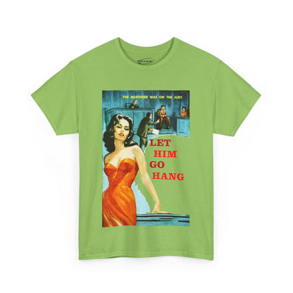 Let Him Go Hang T-shirt - Retro Au Go Go