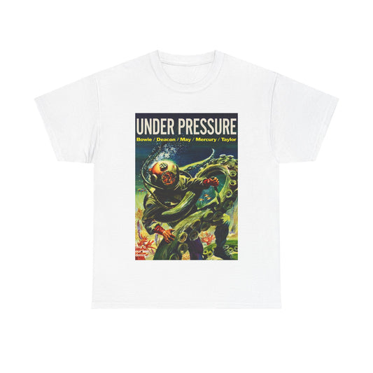 Under Pressure T-shirt