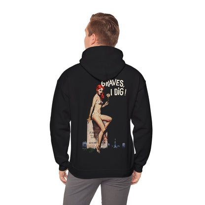 Graves I Dig Hooded Sweatshirt - Retro Au Go Go