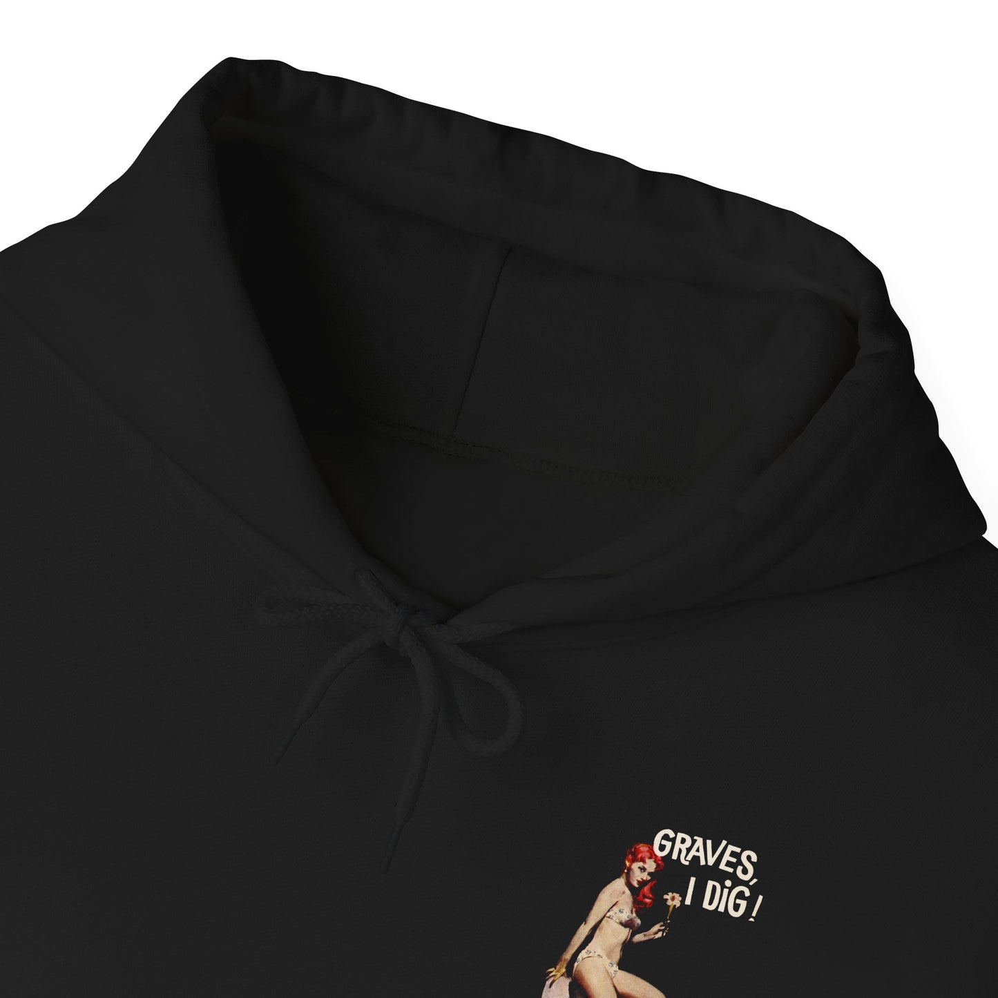 Graves I Dig Hooded Sweatshirt - Retro Au Go Go