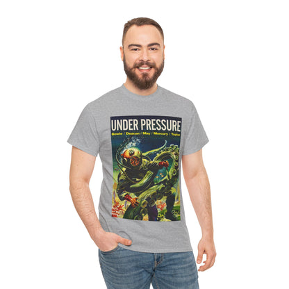 Under Pressure T-shirt