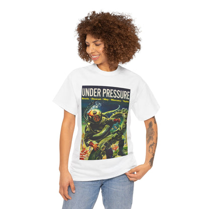 Under Pressure T-shirt