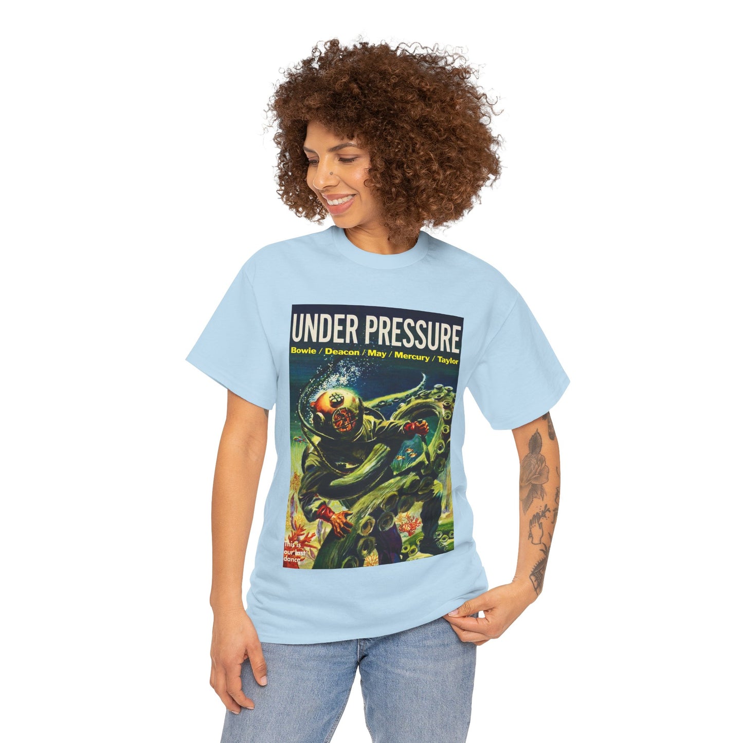 Under Pressure T-shirt