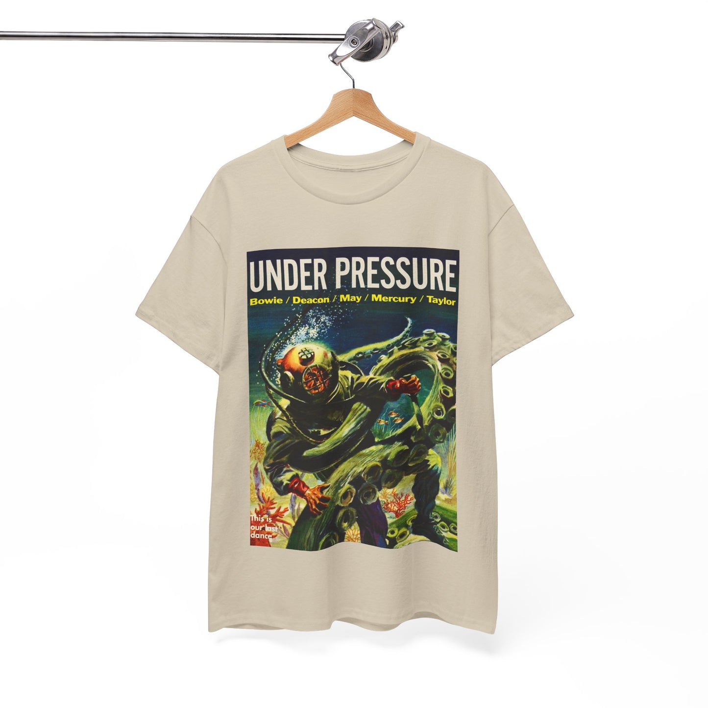 Under Pressure T-shirt