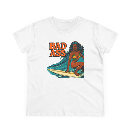 Bad Ass Womens T-Shirt
