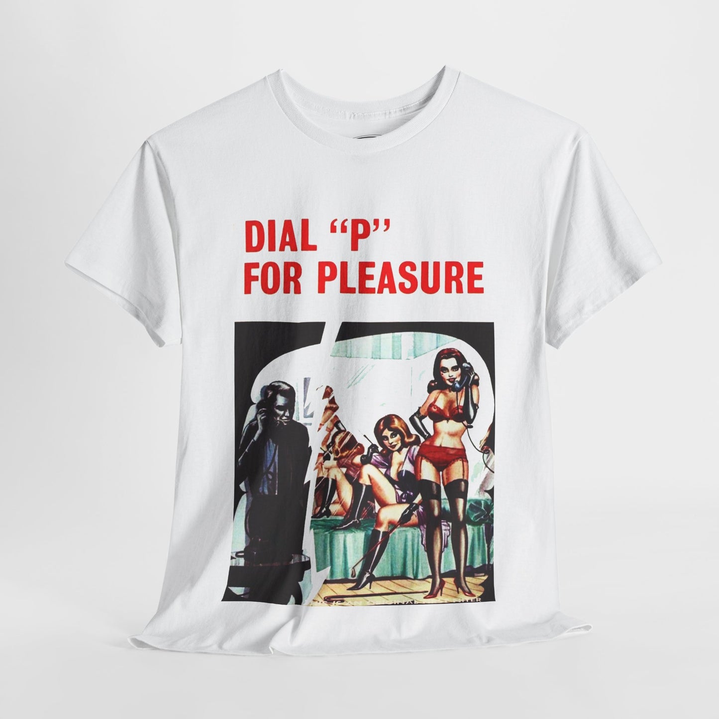 Dial "P" For Pleasure T-Shirt