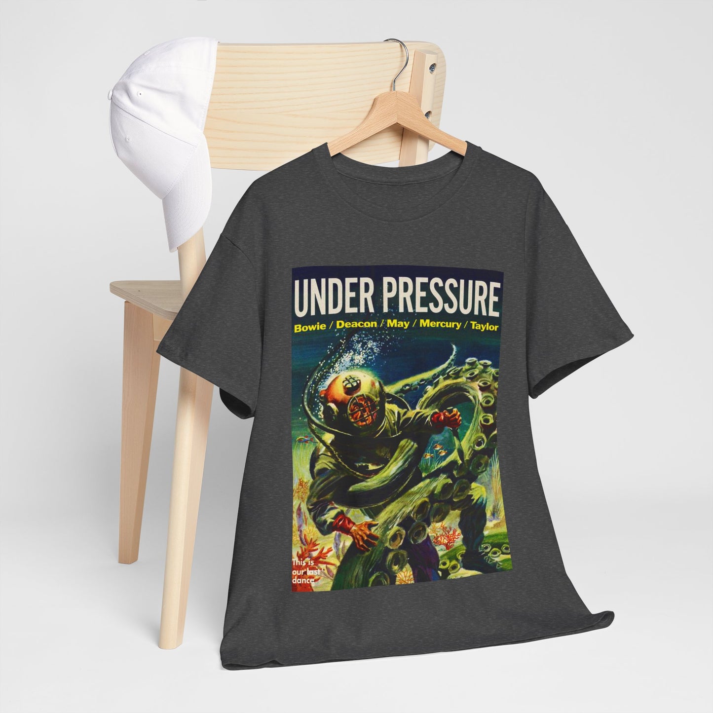 Under Pressure T-shirt