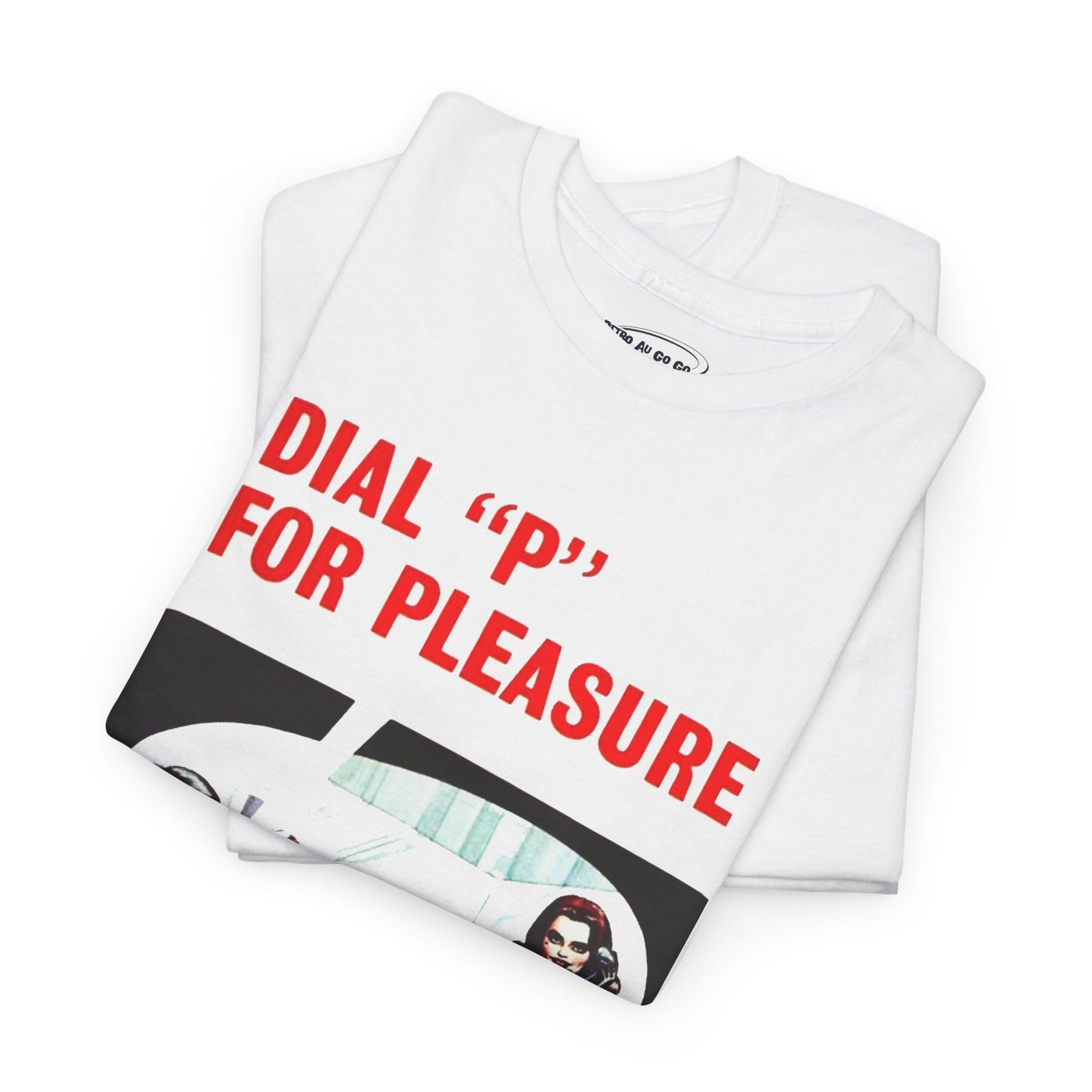 Dial "P" For Pleasure T-Shirt - Retro Au Go Go