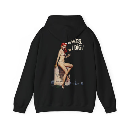 Graves I Dig Hooded Sweatshirt - Retro Au Go Go