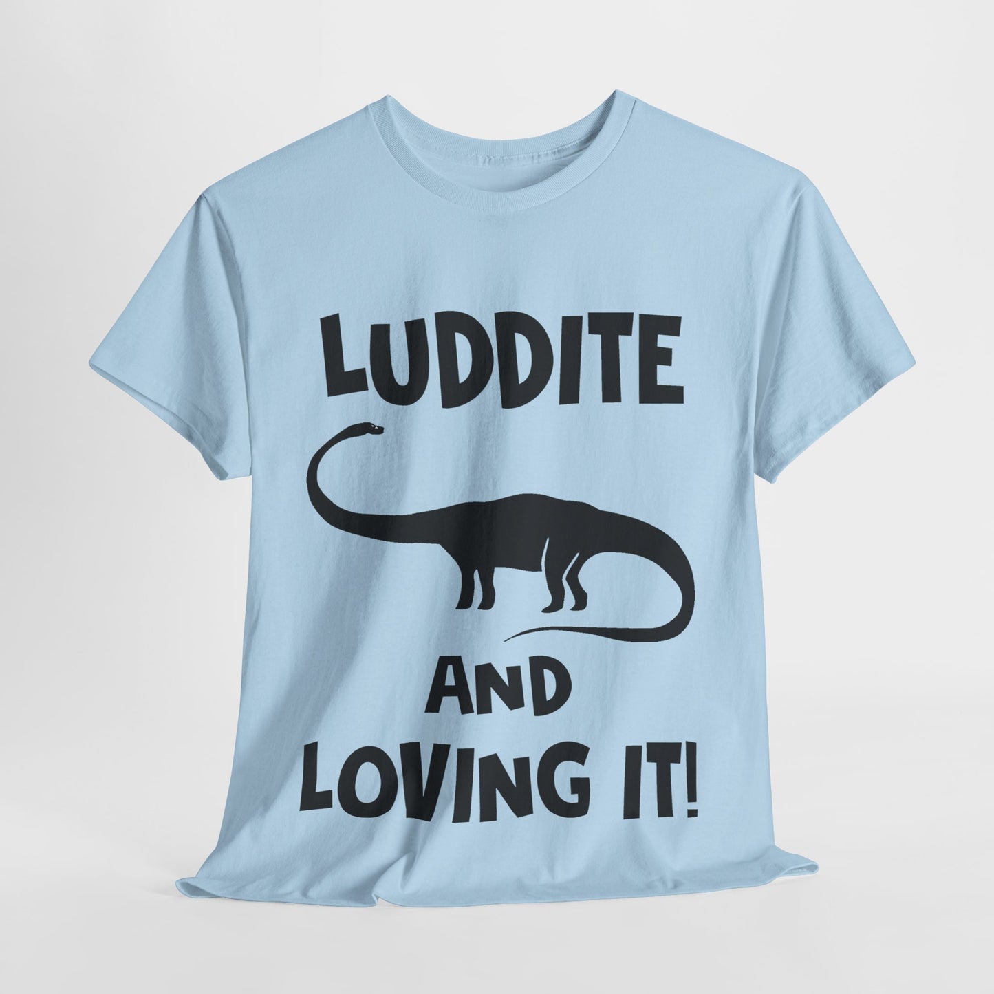 Luddite T-shirt