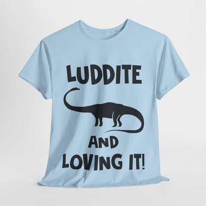 Luddite T-shirt