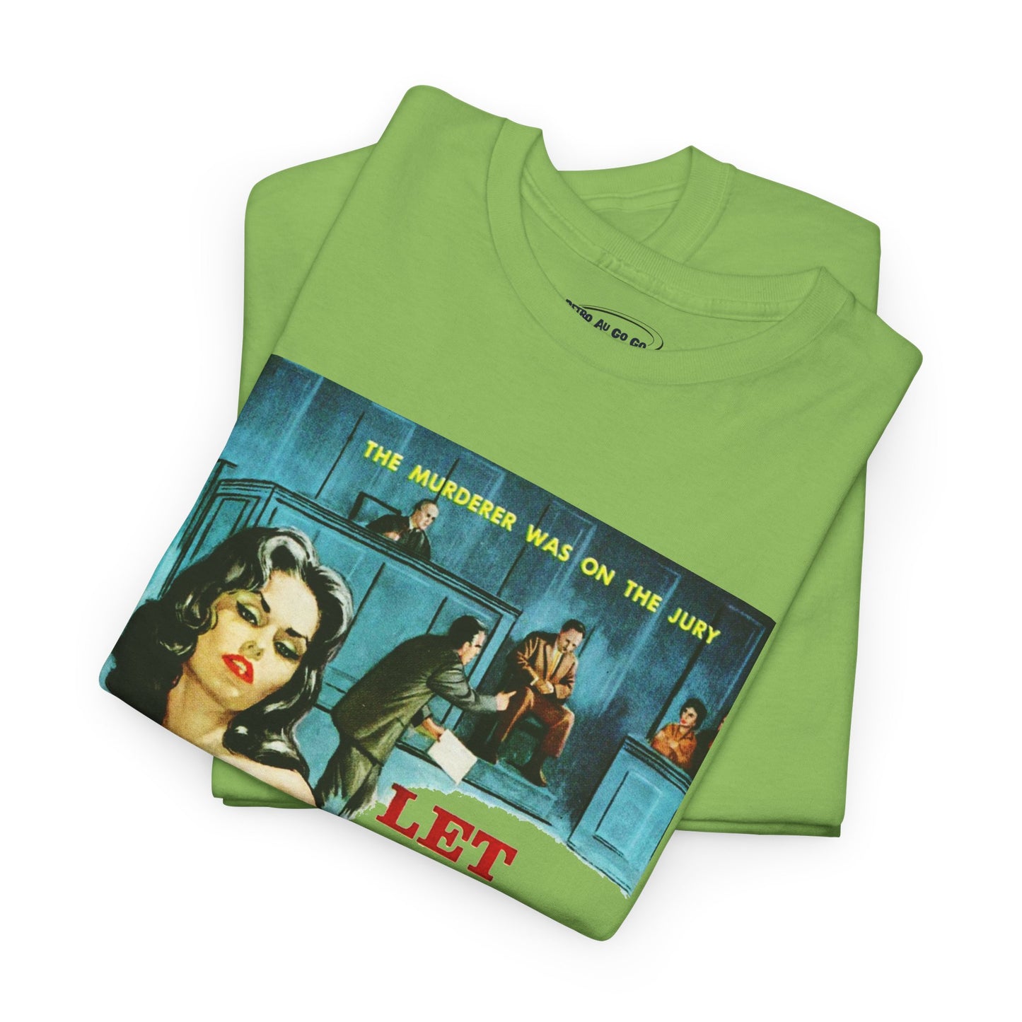 Let Him Go Hang T-shirt - Retro Au Go Go