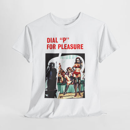 Dial "P" For Pleasure T-Shirt - Retro Au Go Go