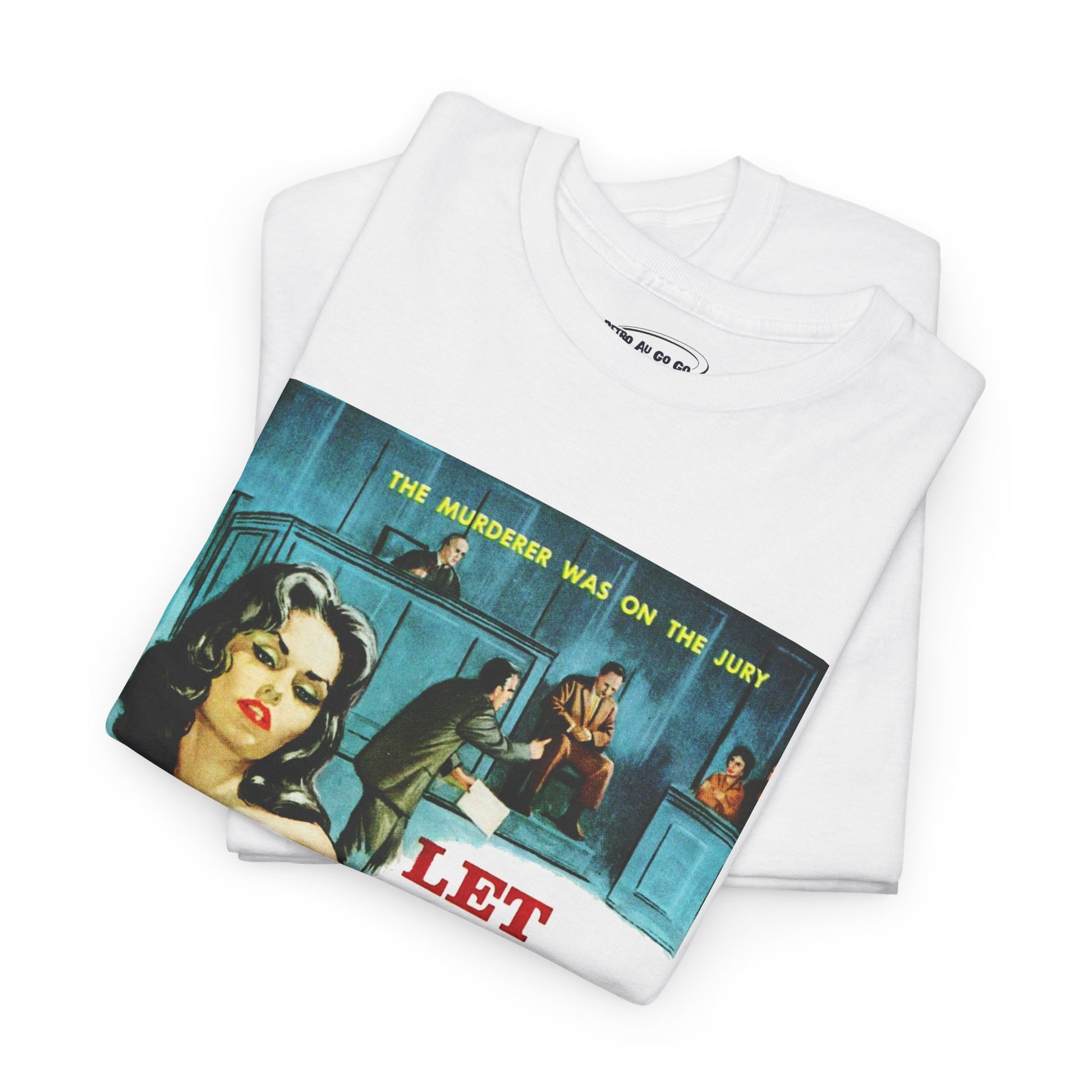 Let Him Go Hang T-shirt - Retro Au Go Go