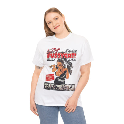 Faster Pussycat Kill Kill! T-shirt