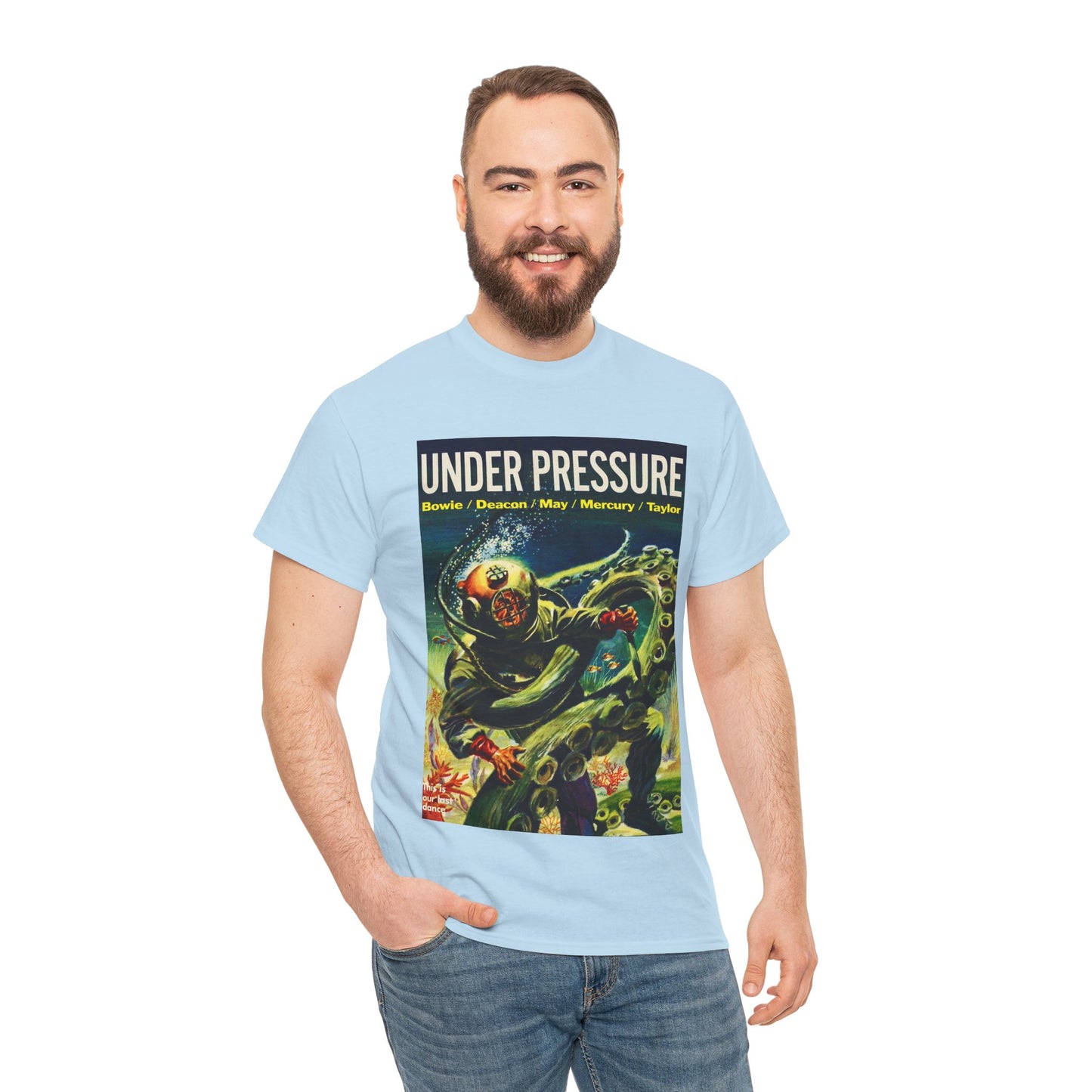 Under Pressure T-shirt