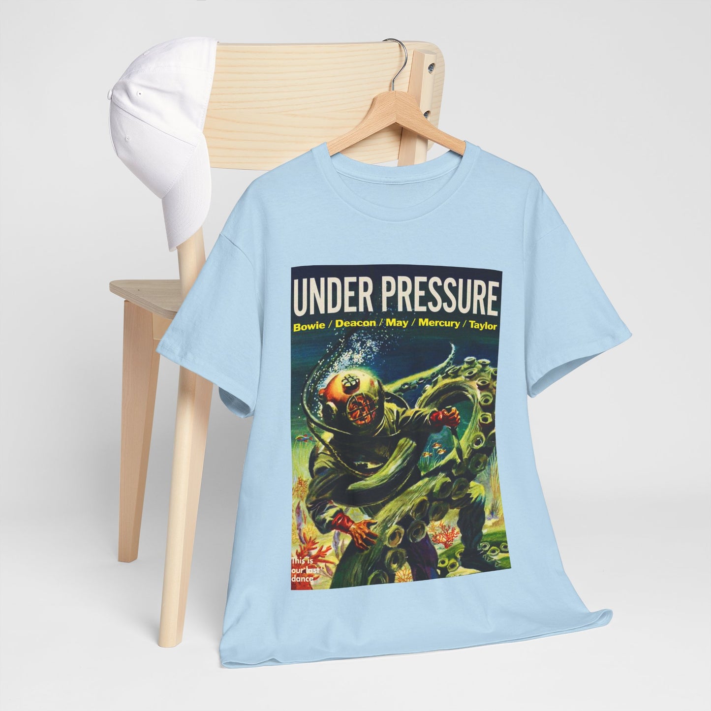 Under Pressure T-shirt