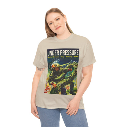 Under Pressure T-shirt