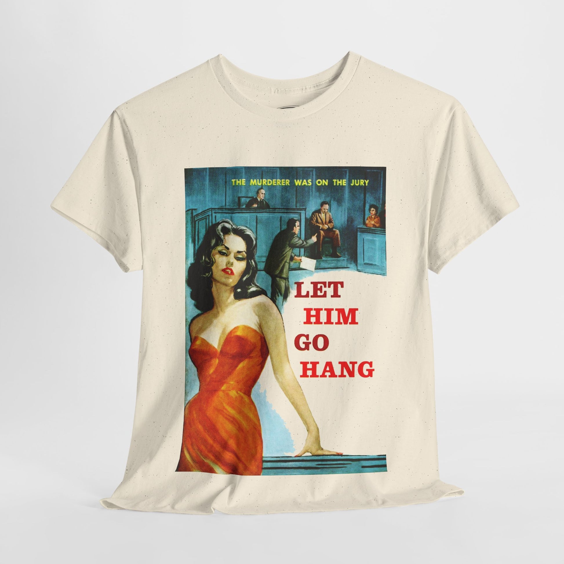 Let Him Go Hang T-shirt - Retro Au Go Go