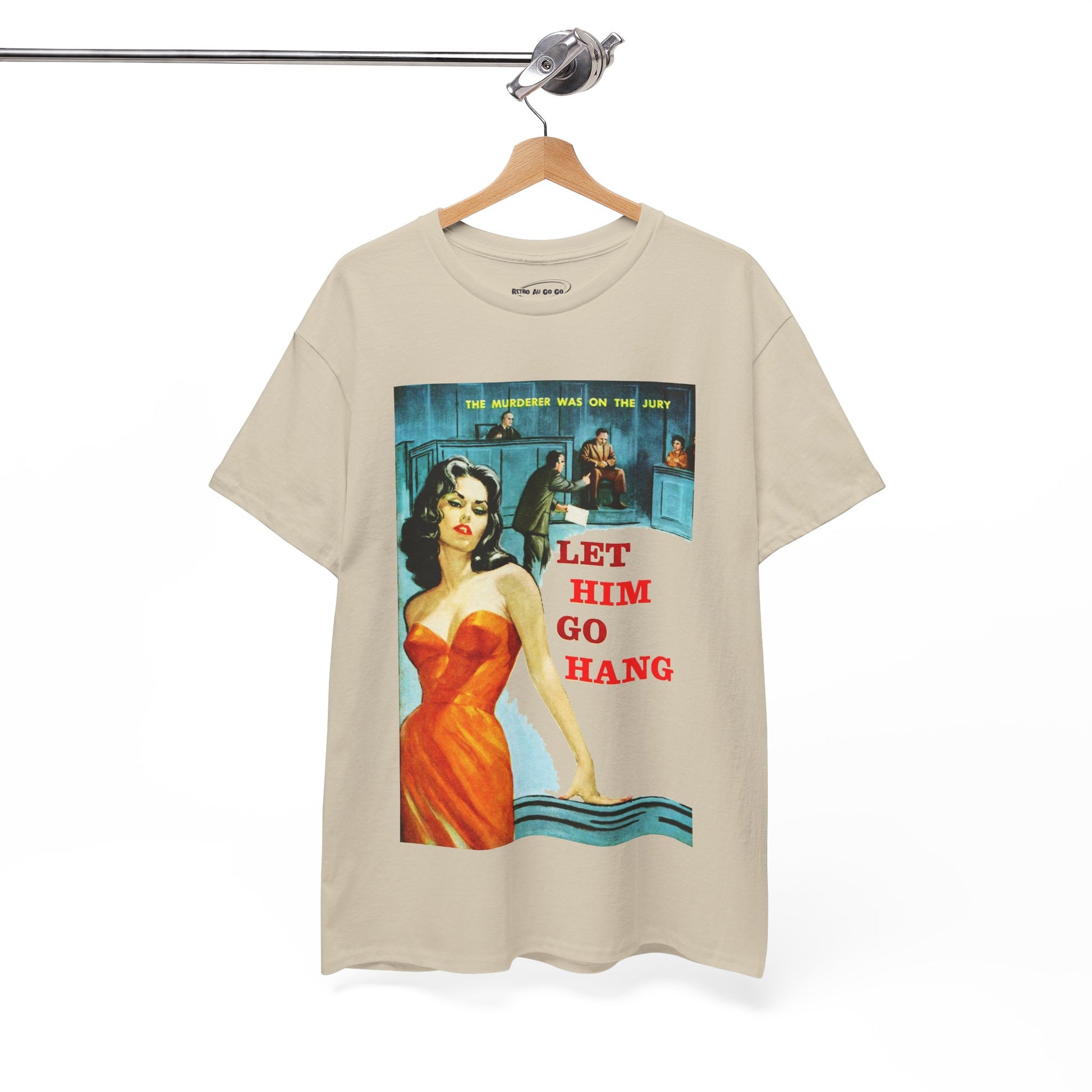 Let Him Go Hang T-shirt - Retro Au Go Go