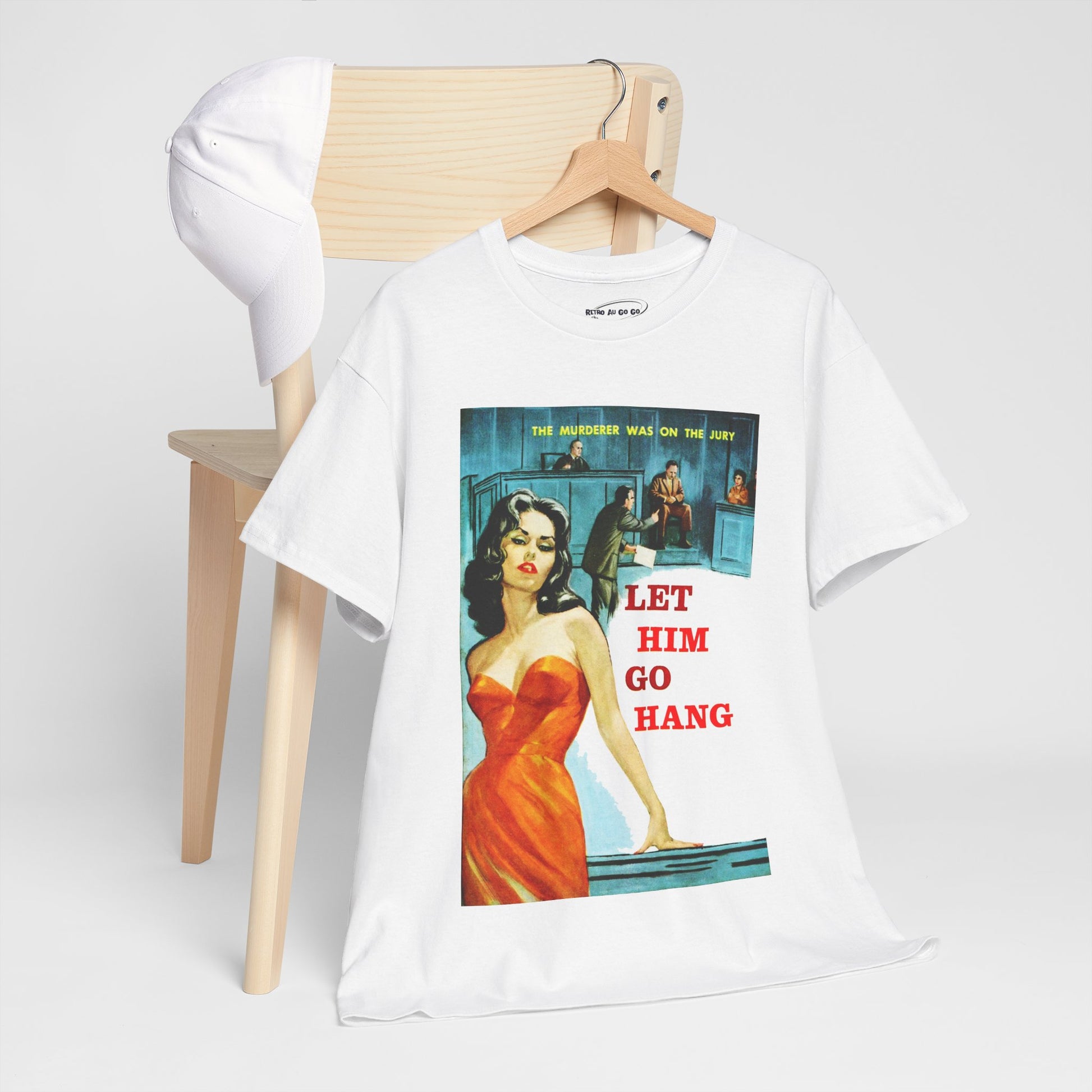 Let Him Go Hang T-shirt - Retro Au Go Go