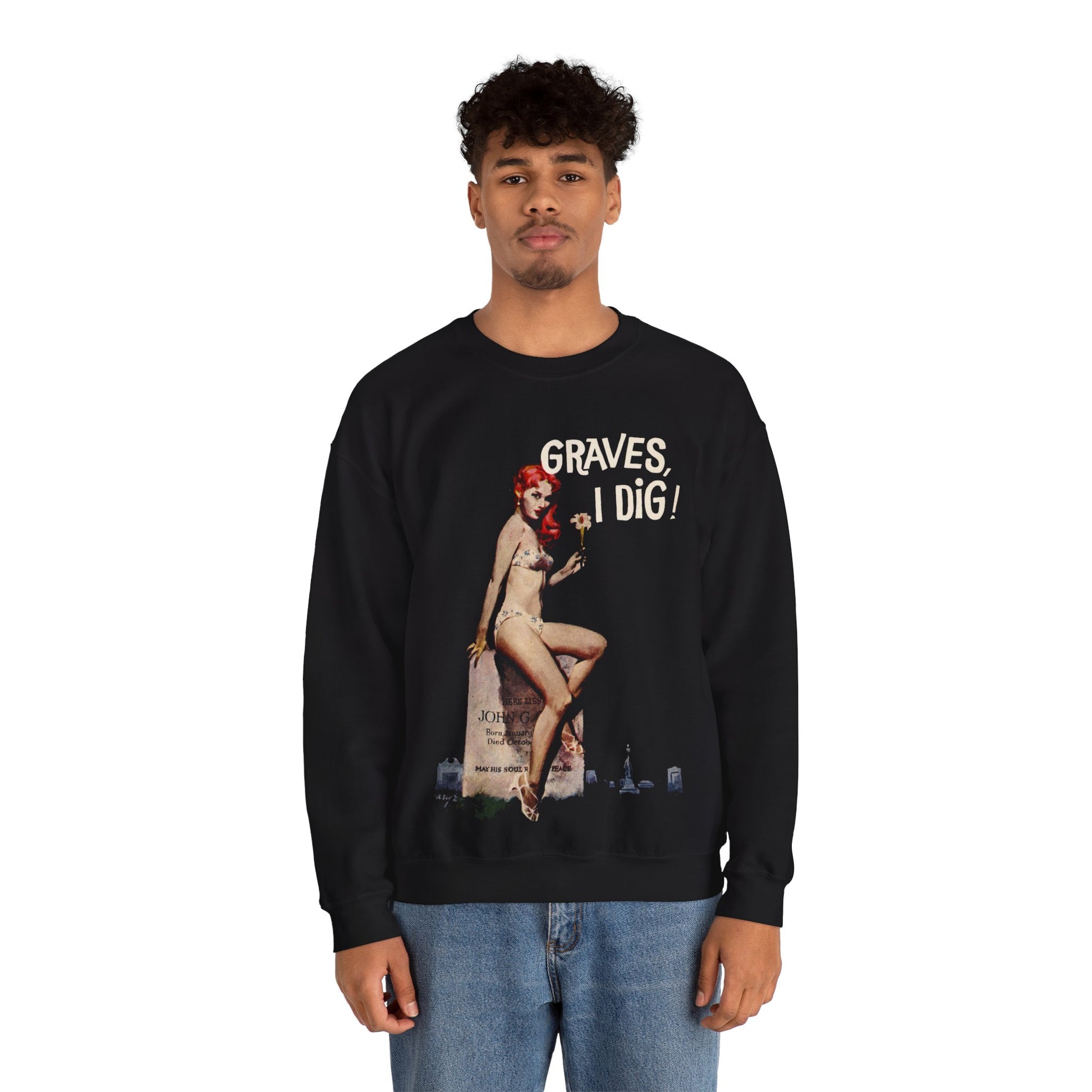 Graves I Dig Sweatshirt - Retro Au Go Go
