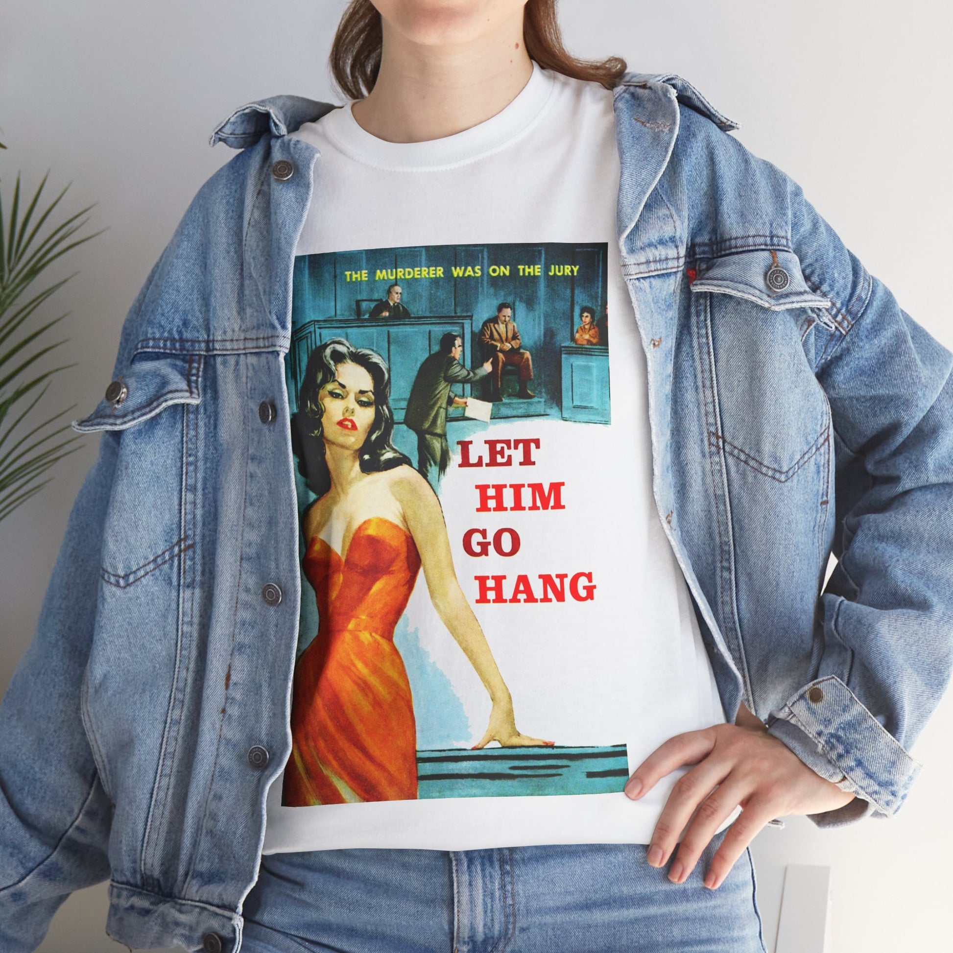 Let Him Go Hang T-shirt - Retro Au Go Go