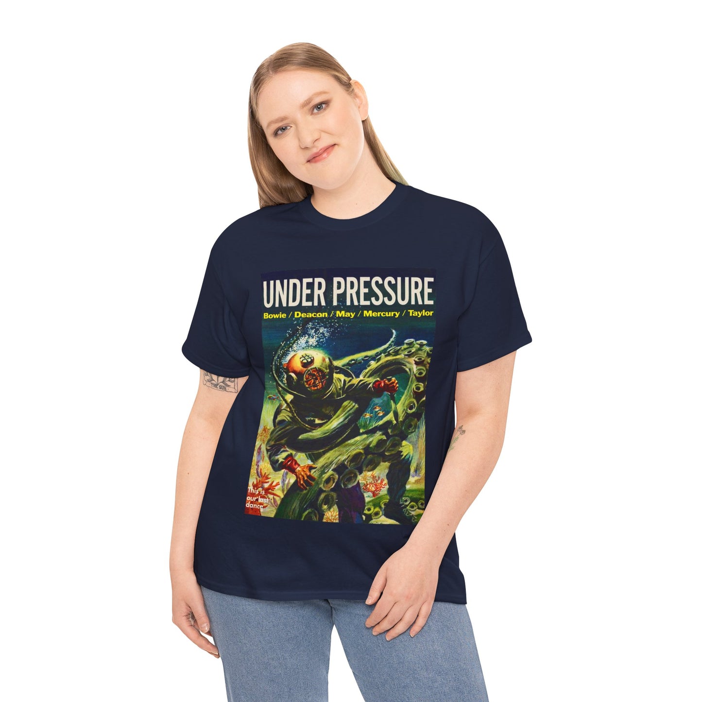 Under Pressure T-shirt