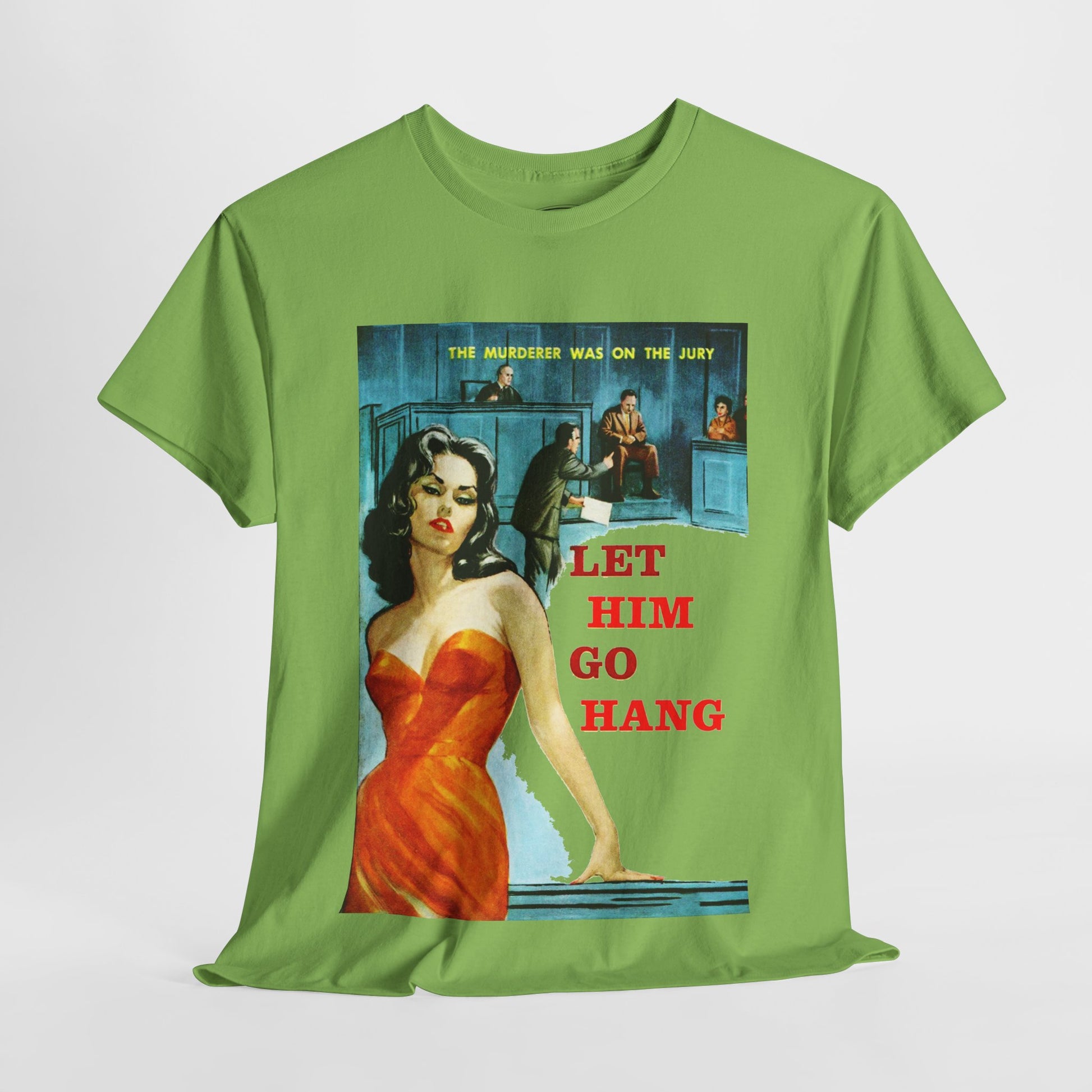 Let Him Go Hang T-shirt - Retro Au Go Go