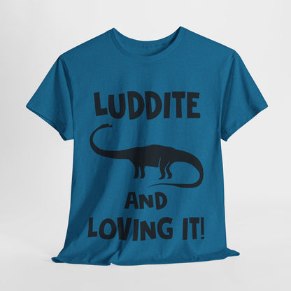 Luddite T-shirt