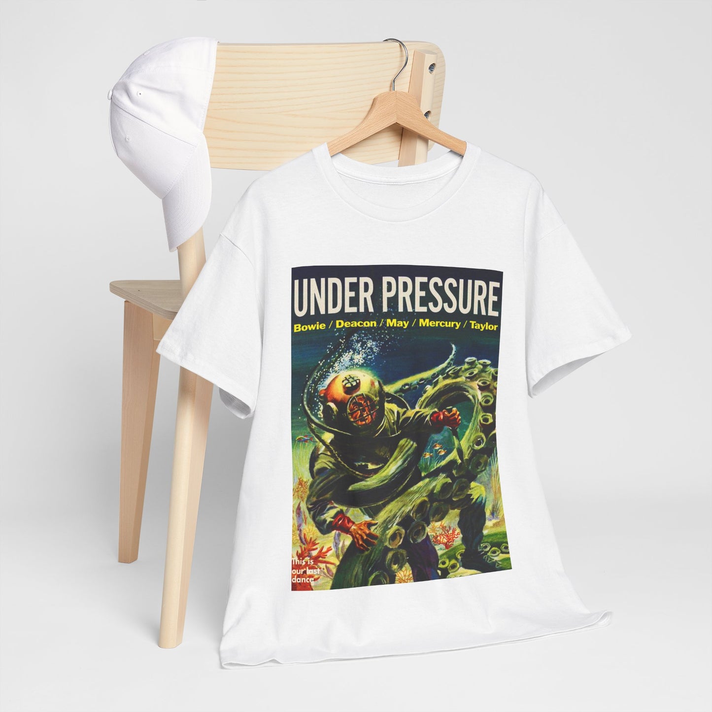Under Pressure T-shirt