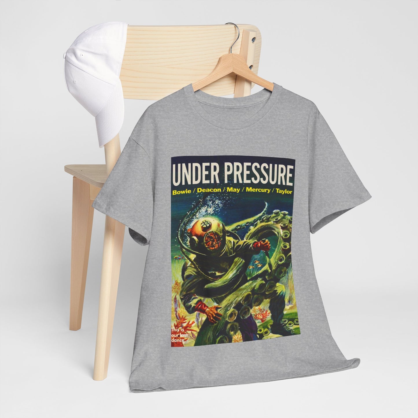 Under Pressure T-shirt